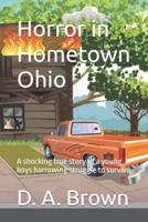 Horror in Hometown Ohio