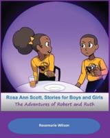 Rosa Ann Scott Stories for Boys and Girls