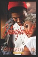 Entanglement: For My Man