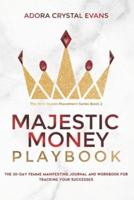 Majestic Money Playbook