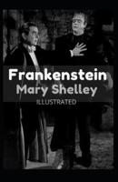 Frankenstein Illustrated