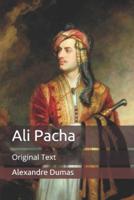 Ali Pacha: Original Text