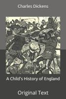 A Child's History of England: Original Text
