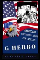 G Herbo Americana Coloring Book for Adults