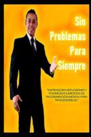 Sin Problemas Para Siempre (No Problem)