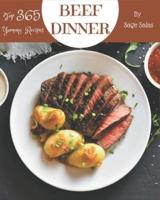 Top 365 Yummy Beef Dinner Recipes