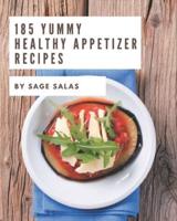 185 Yummy Healthy Appetizer Recipes