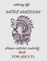 Native American Dream Catcher Coloring Book for Adult
