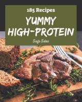 185 Yummy High-Protein Recipes