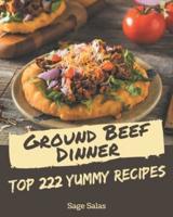 Top 222 Yummy Ground Beef Dinner Recipes