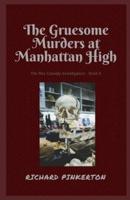 The Gruesome Murders at Manhattan High