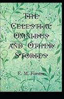 The Celestial Omnibus and Other Stories Illustrated