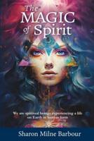 The magic of spirit