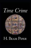 Time Crime-Original Edition(Annotated)