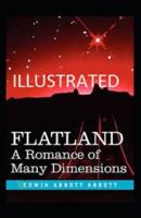 Flatland A Romance of Many Dimensions ILLUSTRATED