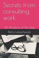 Secrets from Consulting Work