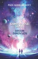 Cambo & Josie and the Dream Dimension
