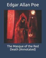 The Masque of the Red Death (Annotated)