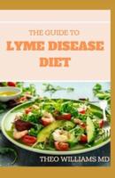 The Guide to Lyme Disease Diet