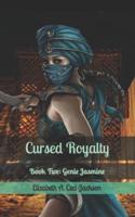 Cursed Royalty: Book Five: Genie Jasmine