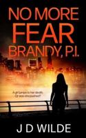 No More Fear - Brandy, P.I.