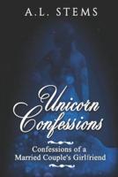 Unicorn Confessions