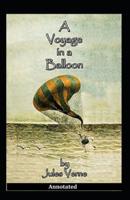 A Voyage In A Balloon Annotated