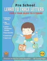 Learn To Trace Letters For 3 Year Olds