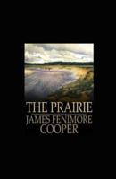 The Prairie Illustrated