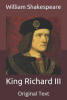 King Richard III: Original Text