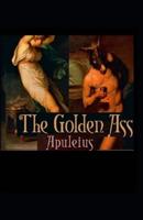 The Golden Ass Illustrated
