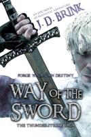 Way of the Sword: The Thunderstrike Saga: An Epic Fantasy Adventure