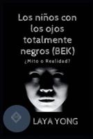 Los Niños Con Los Ojos Totalmente Negros (BEK)