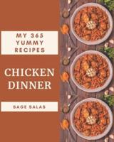 My 365 Yummy Chicken Dinner Recipes