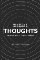 Dungeons, Dragons & Thoughts