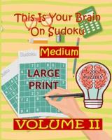 This Is Your Brain on Sudoku - Medium - Volume 2