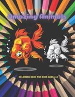 Amazing Animals - Coloring Book For Kids Ages 4-8