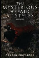 The Mysterious Affair at Styles "Annotated"