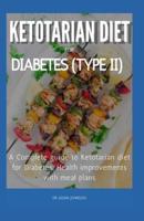 Ketotarian Diet for Diabetes (Type II)