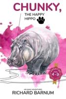 Chunky, The Happy Hippo: His Many Adventures: Kneetime Animal Stories (Volume 11)
