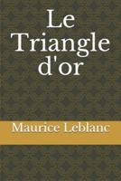 Le Triangle D'or