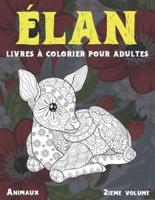 Livres À Colorier Pour Adultes - 2Ieme Volume - Animaux - Élan
