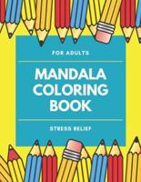 Mandala Coloring Book For Adults