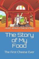 The Story of My Food