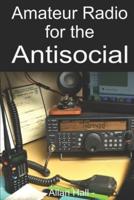 Amateur Radio for the Antisocial