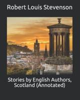 Stories by English Authors, Scotland (Annotated)