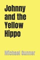 Johnny and the Yellow Hippo