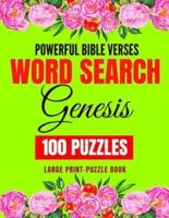 Powerful Bible Verses - Word Search Genesis - 100 Puzzles - Large Print Puzzle Book