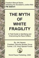 The Myth of White Fragility