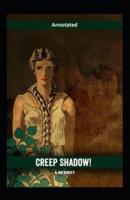 Creep Shadow Annotated